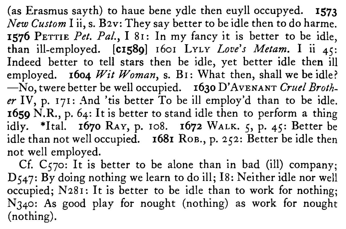 Better to be IDLE than not well occupied - a scanned entry from Tilley's 1950 Dictionary of Proverbs. (continuation)