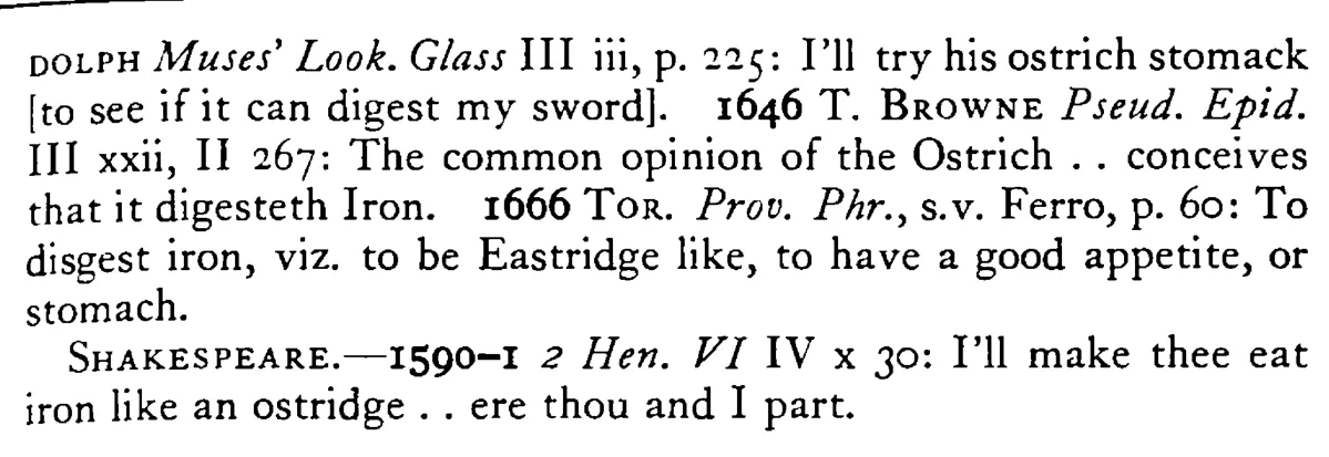 To digest IRON (To have a stomach), like an ostrich - a scanned entry from Tilley's 1950 Dictionary of Proverbs. (continuation)