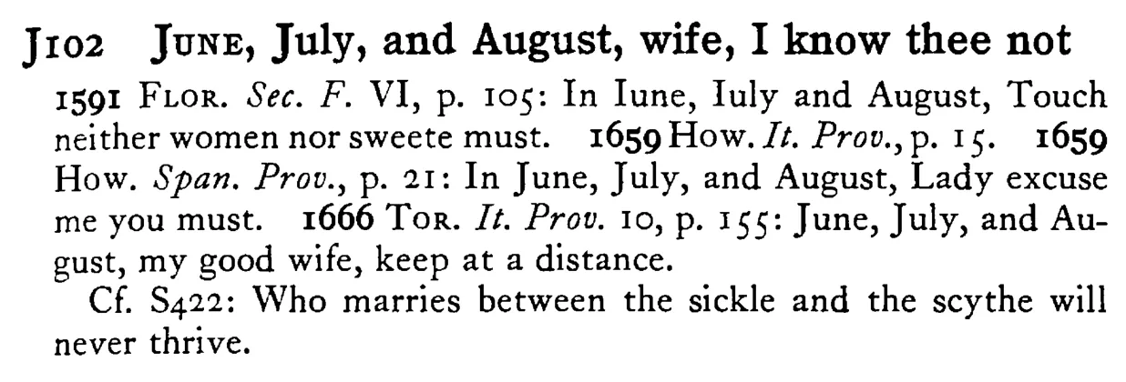JUNE, July, and August, wife, I know thee not - a scanned entry from Tilley's 1950 Dictionary of Proverbs.