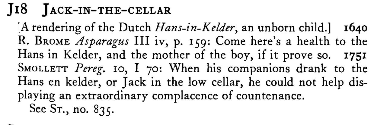 JACK-IN-THE-CELLAR - a scanned entry from Tilley's 1950 Dictionary of Proverbs.