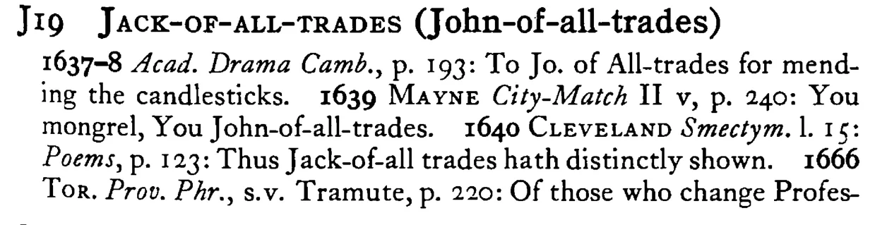 JACK-OF-ALL-TRADES (John-of-all-trades) - a scanned entry from Tilley's 1950 Dictionary of Proverbs.