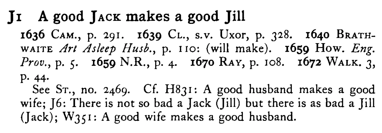 A good JACK makes a good Jill - a scanned entry from Tilley's 1950 Dictionary of Proverbs.