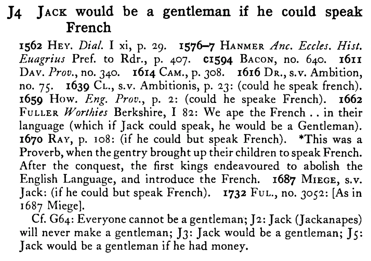 JACK would be a gentleman if he could speak French - a scanned entry from Tilley's 1950 Dictionary of Proverbs.