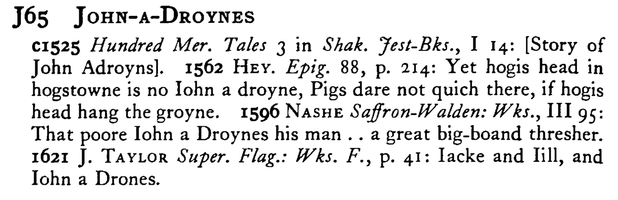 JOHN-A-DROYNES - a scanned entry from Tilley's 1950 Dictionary of Proverbs.