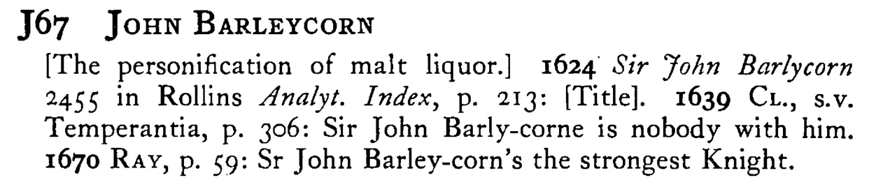 JOHN BARLEYCORN - a scanned entry from Tilley's 1950 Dictionary of Proverbs.