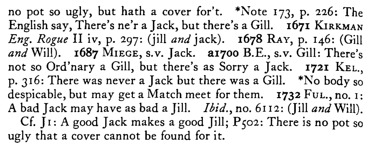 There is not so bad a JACK (Jill) but there is as bad a Jill (Jack) - a scanned entry from Tilley's 1950 Dictionary of Proverbs. (continuation)