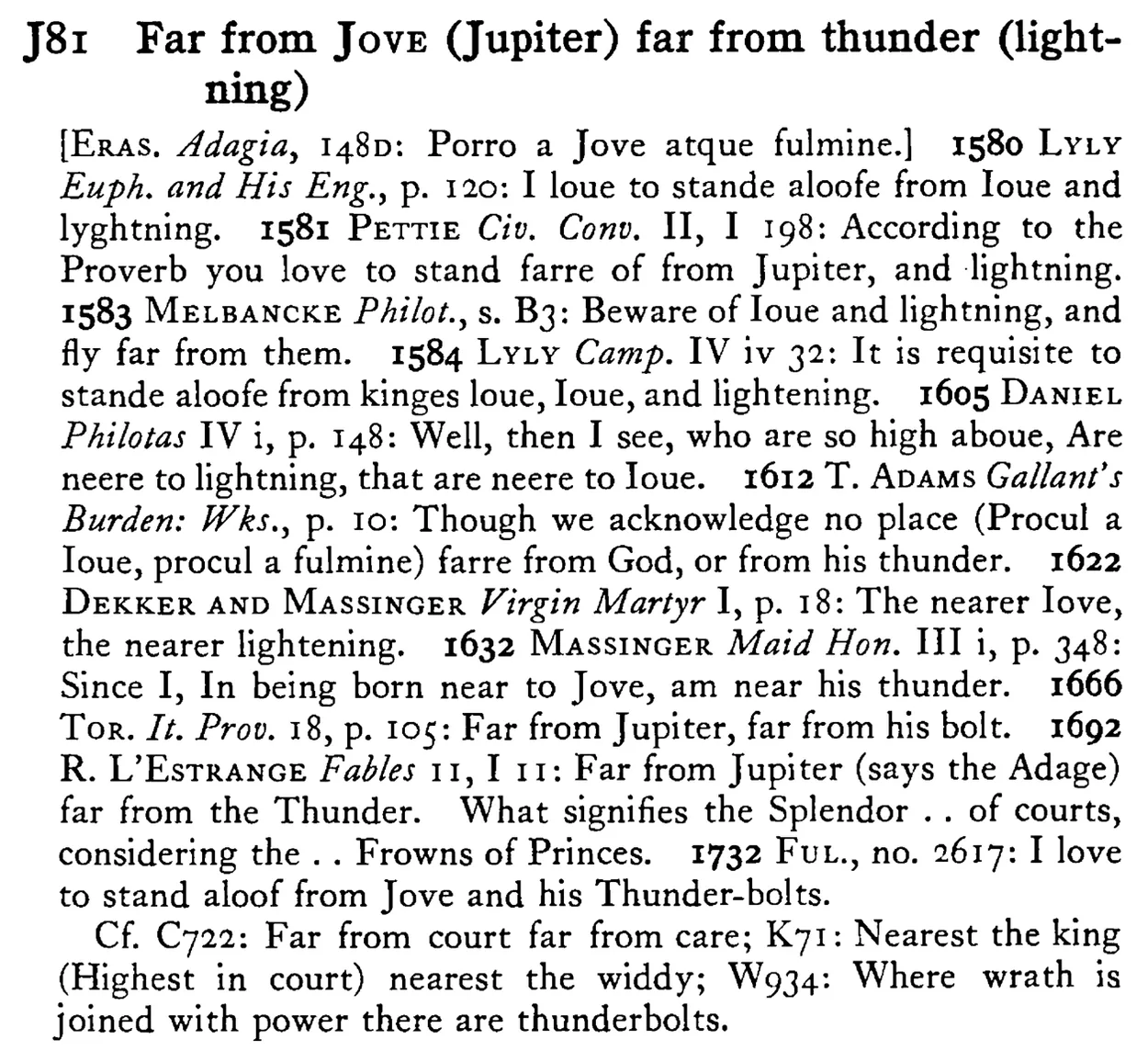 Far from JOVE (Jupiter) far from thunder (lightning) - a scanned entry from Tilley's 1950 Dictionary of Proverbs.