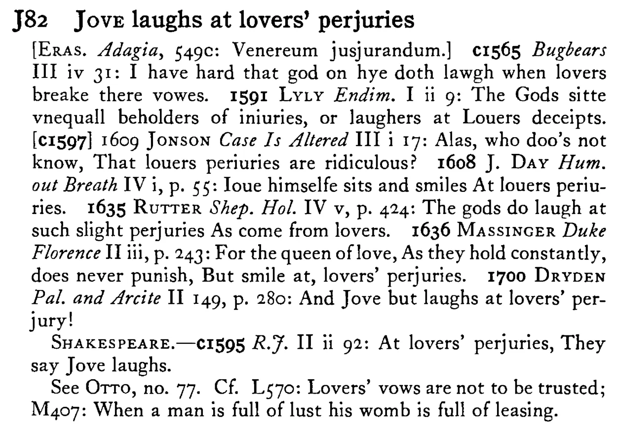 JOVE laughs at lovers' perjuries - a scanned entry from Tilley's 1950 Dictionary of Proverbs.