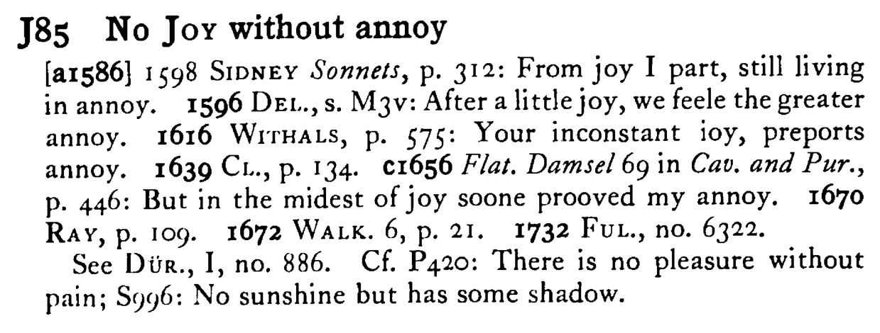 No JOY without annoy - a scanned entry from Tilley's 1950 Dictionary of Proverbs.