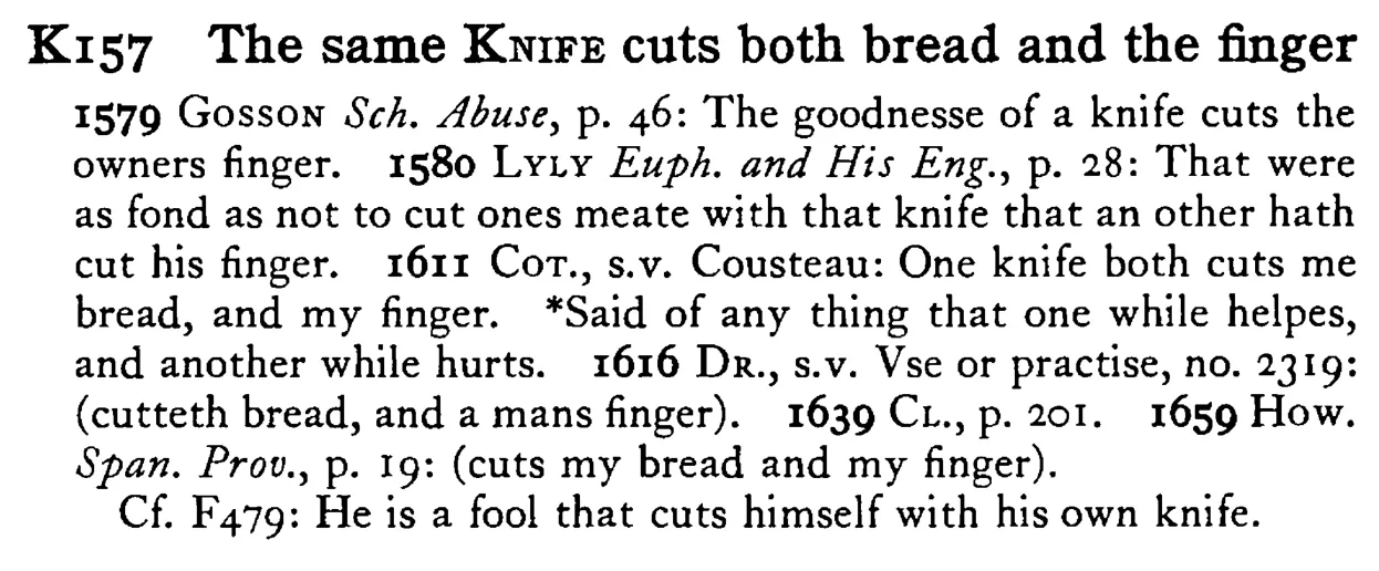 The same KNIFE cuts both bread and the finger - a scanned entry from Tilley's 1950 Dictionary of Proverbs.
