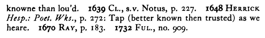 Better KNOWN than trusted - a scanned entry from Tilley's 1950 Dictionary of Proverbs. (continuation)