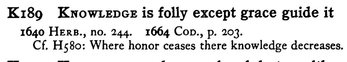 KNOWLEDGE is folly except grace guide it - a scanned entry from Tilley's 1950 Dictionary of Proverbs.