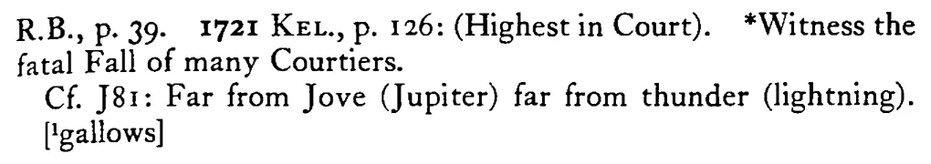 Nearest the KING (Highest in court) nearest the widdy¹ - a scanned entry from Tilley's 1950 Dictionary of Proverbs. (continuation)