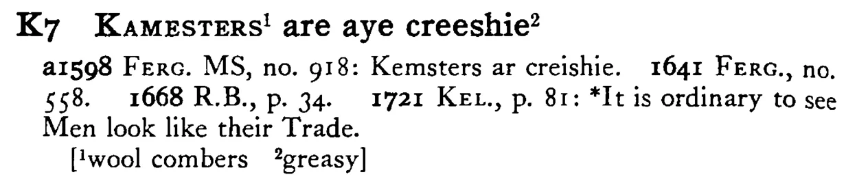 KAMESTERS¹ are aye creeshie² - a scanned entry from Tilley's 1950 Dictionary of Proverbs.