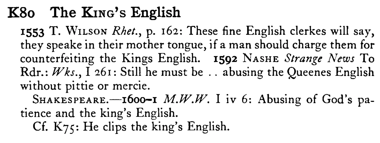 The KING's English - a scanned entry from Tilley's 1950 Dictionary of Proverbs.
