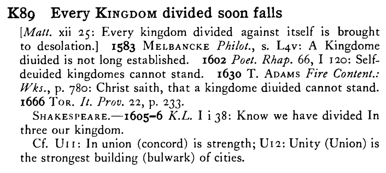 Every KINGDOM divided soon falls - a scanned entry from Tilley's 1950 Dictionary of Proverbs.