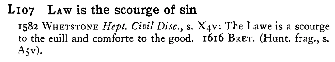 LAW is the scourge of sin - a scanned entry from Tilley's 1950 Dictionary of Proverbs.