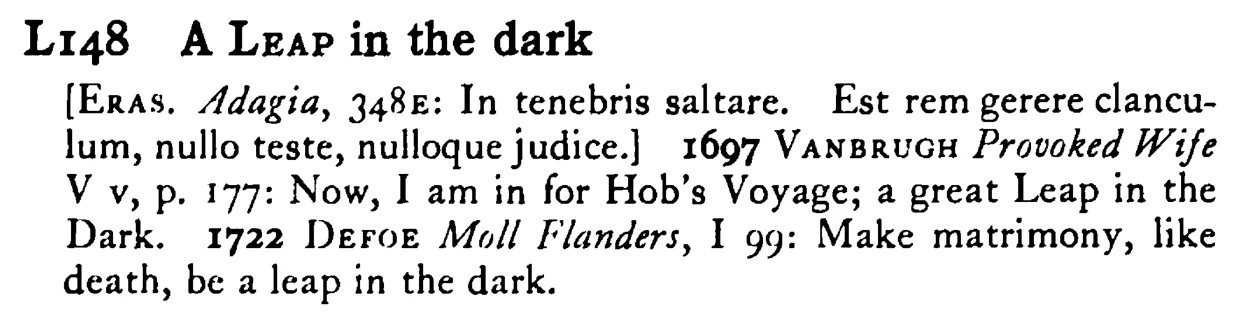 A LEAP in the dark - a scanned entry from Tilley's 1950 Dictionary of Proverbs.