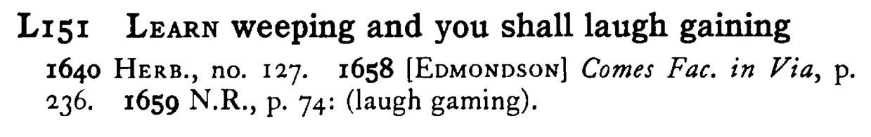 LEARN weeping and you shall laugh gaining - a scanned entry from Tilley's 1950 Dictionary of Proverbs.