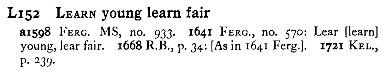 LEARN young learn fair - a scanned entry from Tilley's 1950 Dictionary of Proverbs.