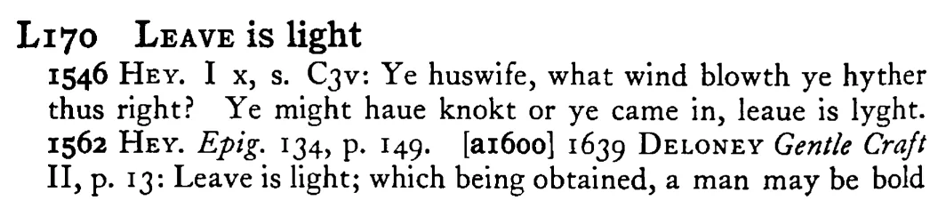 LEAVE is light - a scanned entry from Tilley's 1950 Dictionary of Proverbs.