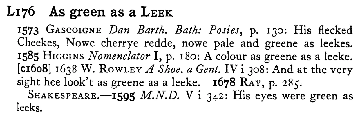 As green as a LEEK - a scanned entry from Tilley's 1950 Dictionary of Proverbs.