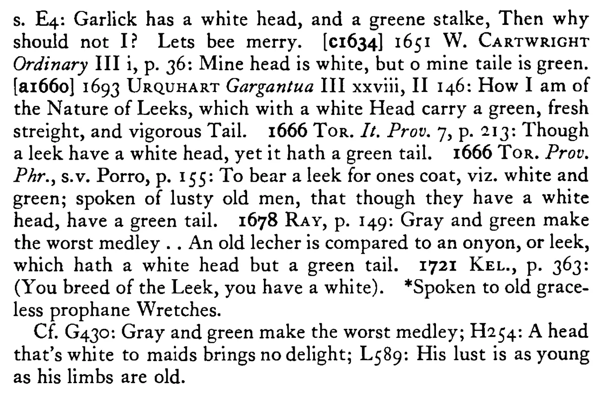 Like a LEEK, he has a white head and a green tail - a scanned entry from Tilley's 1950 Dictionary of Proverbs. (continuation)
