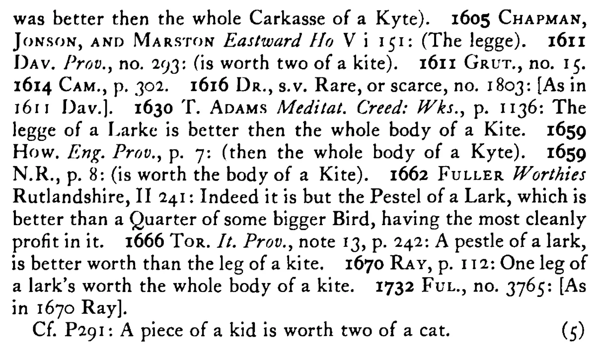 A LEG (pestle) of a lark is better than the body of a kite - a scanned entry from Tilley's 1950 Dictionary of Proverbs. (continuation)