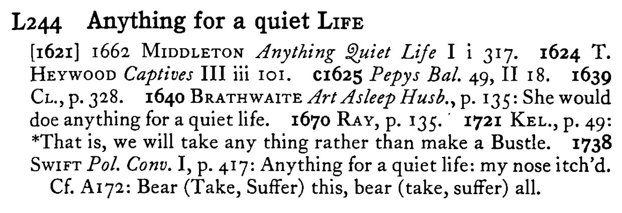 Anything for a quiet LIFE - a scanned entry from Tilley's 1950 Dictionary of Proverbs.