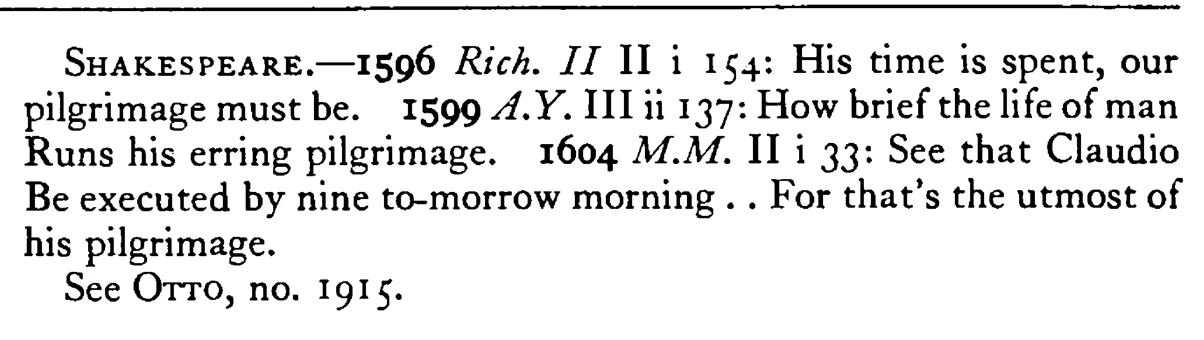 LIFE is a pilgrimage - a scanned entry from Tilley's 1950 Dictionary of Proverbs. (continuation)