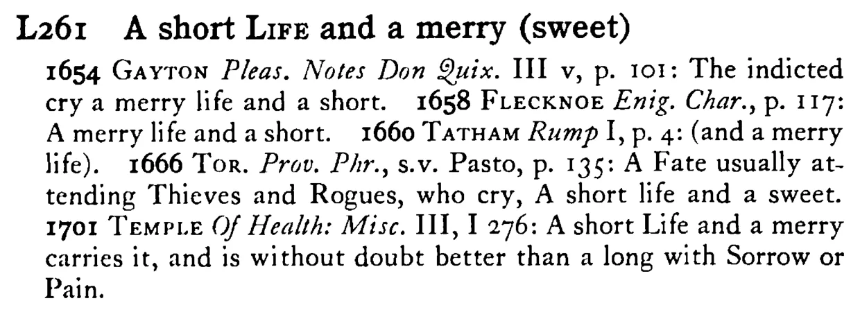 A short LIFE and a merry (sweet) - a scanned entry from Tilley's 1950 Dictionary of Proverbs.