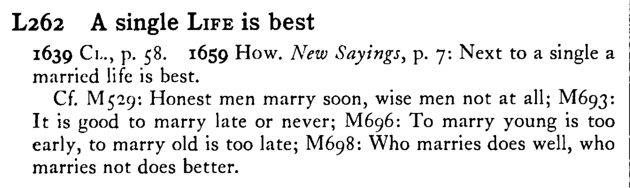 A single LIFE is best - a scanned entry from Tilley's 1950 Dictionary of Proverbs.