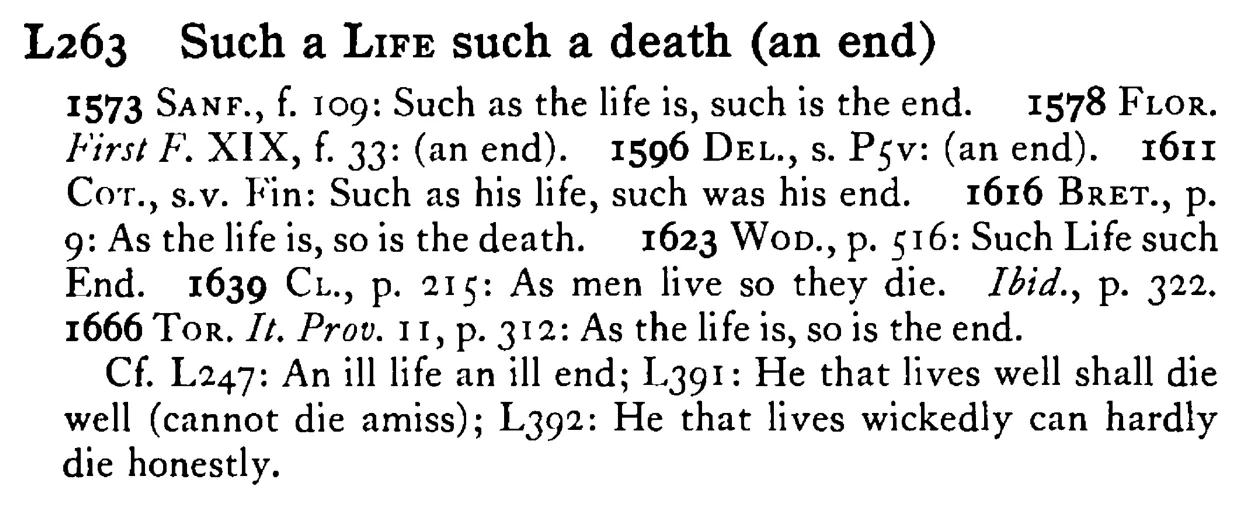 Such a LIFE such a death (an end) - a scanned entry from Tilley's 1950 Dictionary of Proverbs.