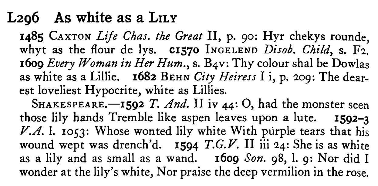 As white as a LILY - a scanned entry from Tilley's 1950 Dictionary of Proverbs.