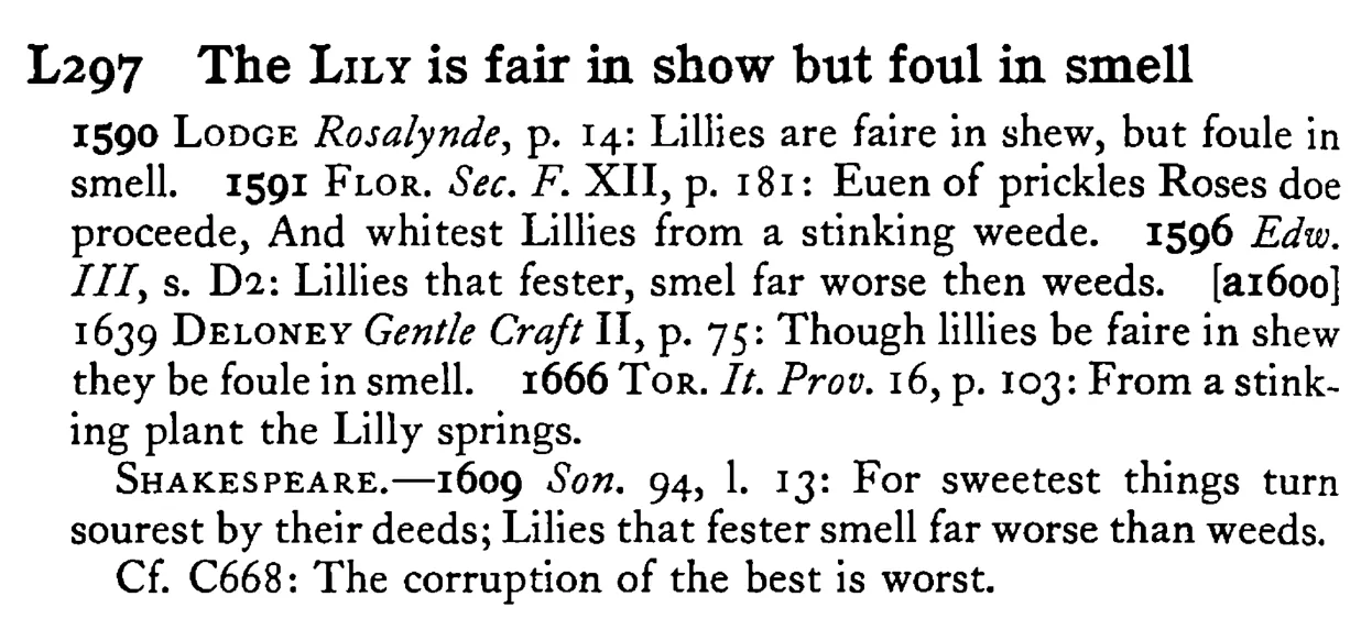 The LILY is fair in show but foul in smell - a scanned entry from Tilley's 1950 Dictionary of Proverbs.