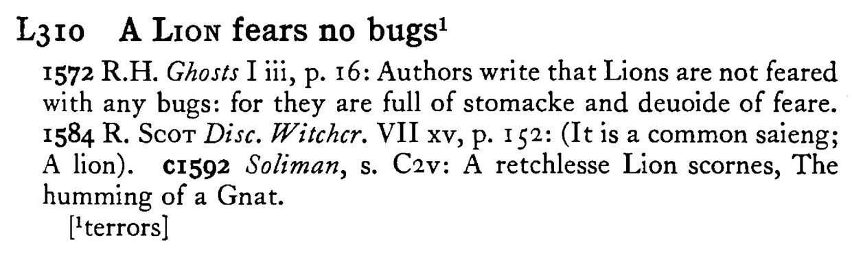 A LION fears no bugs¹ - a scanned entry from Tilley's 1950 Dictionary of Proverbs.