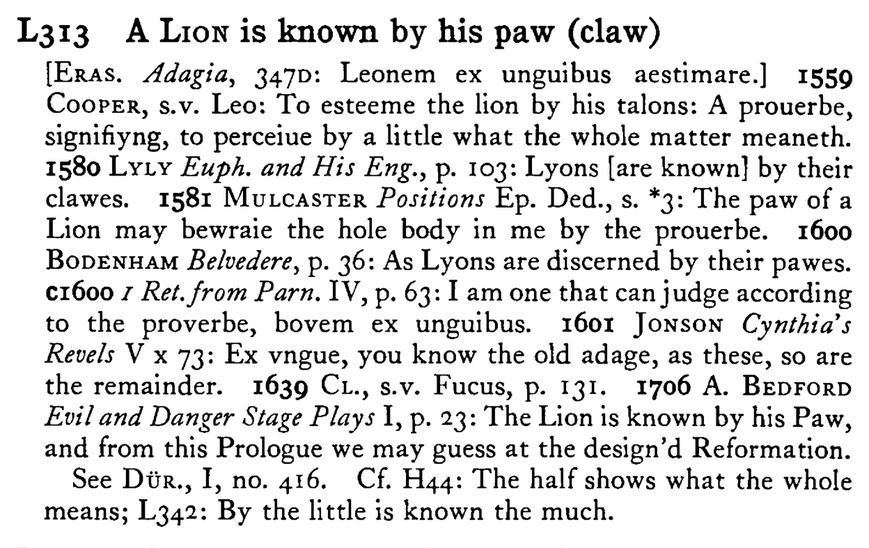 A LION is known by his paw (claw) - a scanned entry from Tilley's 1950 Dictionary of Proverbs.