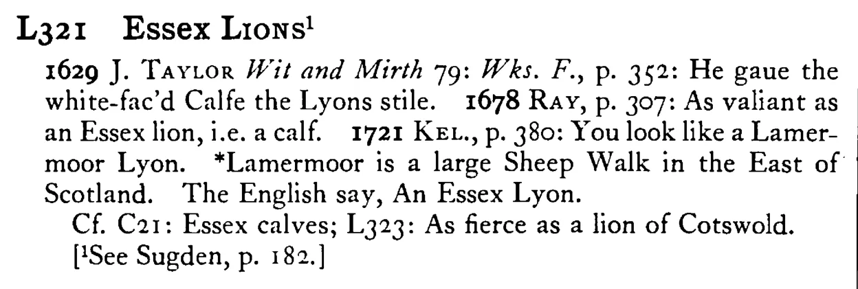 Essex LIONS¹ - a scanned entry from Tilley's 1950 Dictionary of Proverbs.