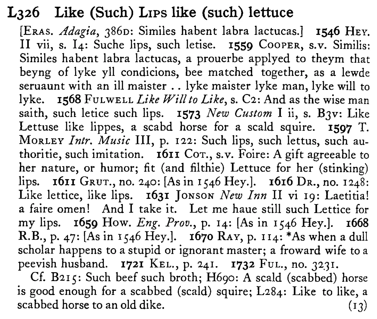 Like (Such) LIPS like (such) lettuce - a scanned entry from Tilley's 1950 Dictionary of Proverbs.