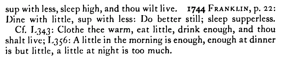 Dine with LITTLE, sup with less - a scanned entry from Tilley's 1950 Dictionary of Proverbs. (continuation)