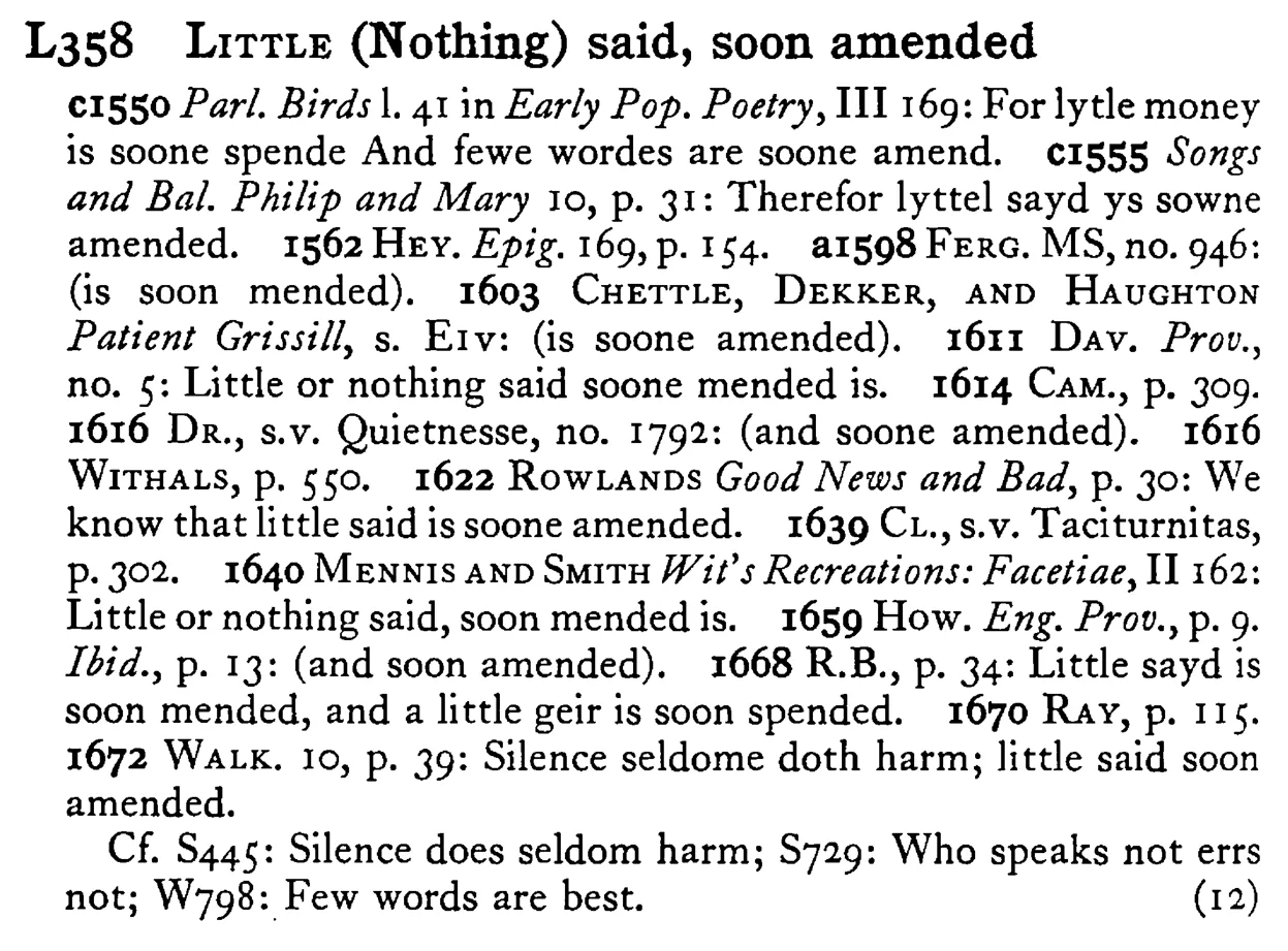 LITTLE (Nothing) said, soon amended - a scanned entry from Tilley's 1950 Dictionary of Proverbs.