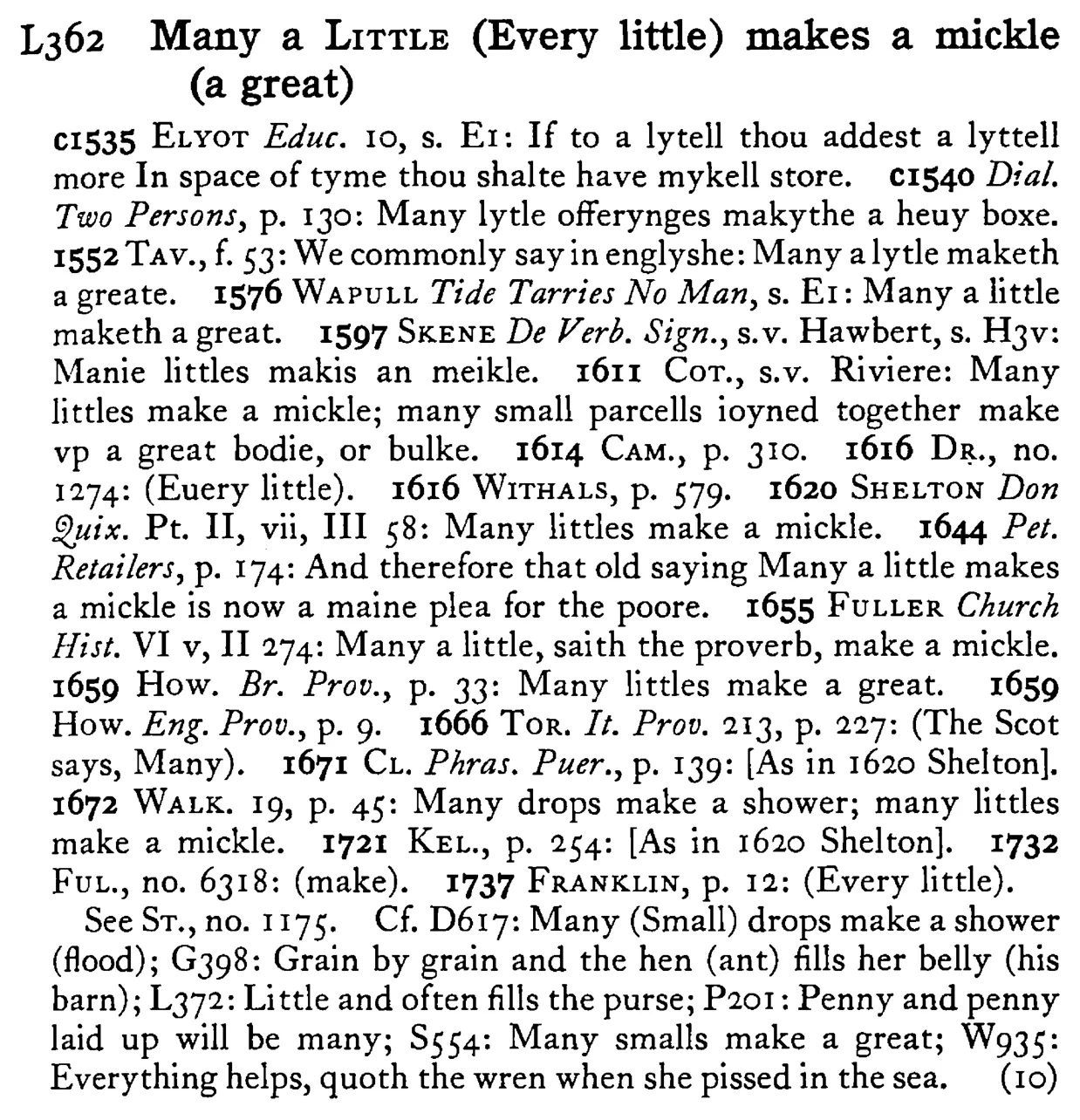 Many a LITTLE (Every little) makes a mickle (a great) - a scanned entry from Tilley's 1950 Dictionary of Proverbs.