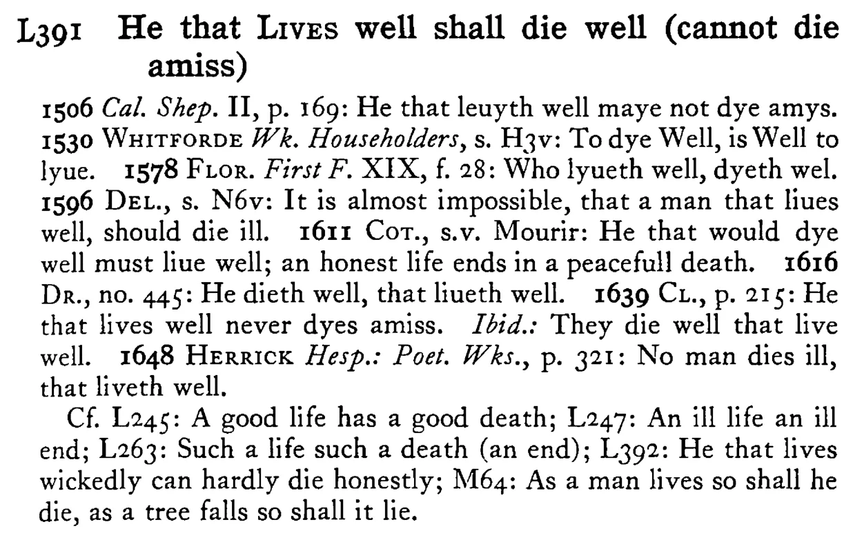 He that LIVES well shall die well (cannot die amiss) - a scanned entry from Tilley's 1950 Dictionary of Proverbs.