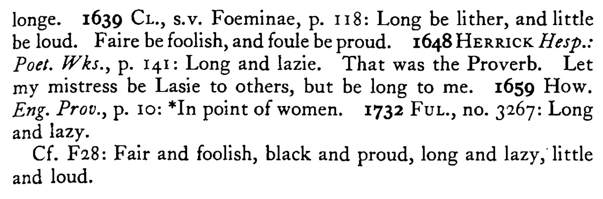 LONG and lazy, little and loud, fat and fulsome, pretty and proud - a scanned entry from Tilley's 1950 Dictionary of Proverbs. (continuation)