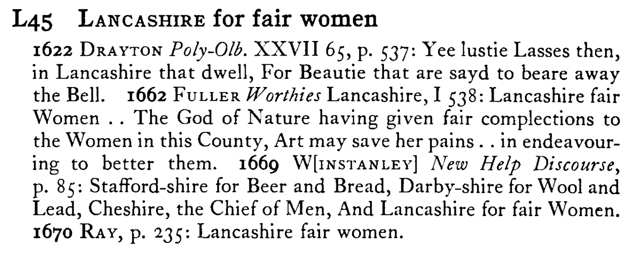 LANCASHIRE for fair women - a scanned entry from Tilley's 1950 Dictionary of Proverbs.