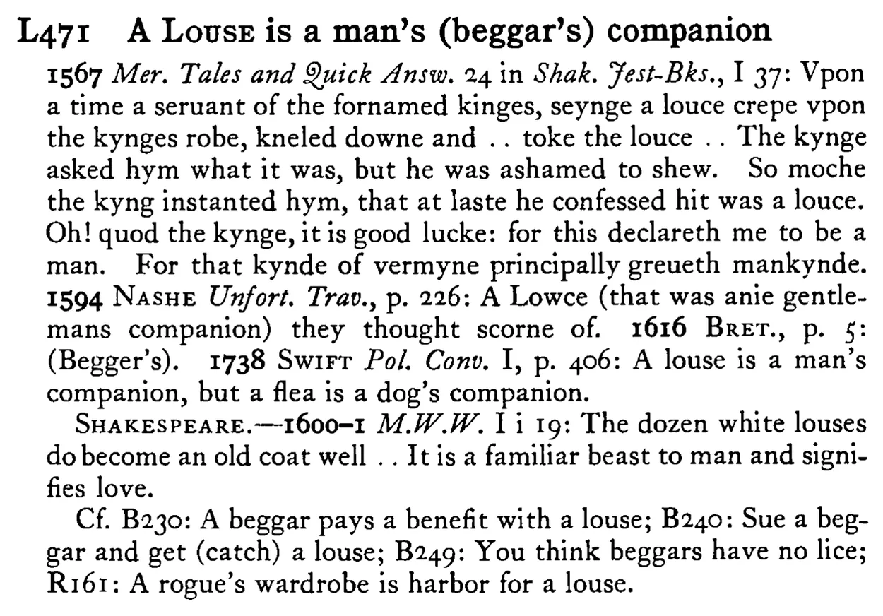 A LOUSE is a man's (beggar's) companion - a scanned entry from Tilley's 1950 Dictionary of Proverbs.