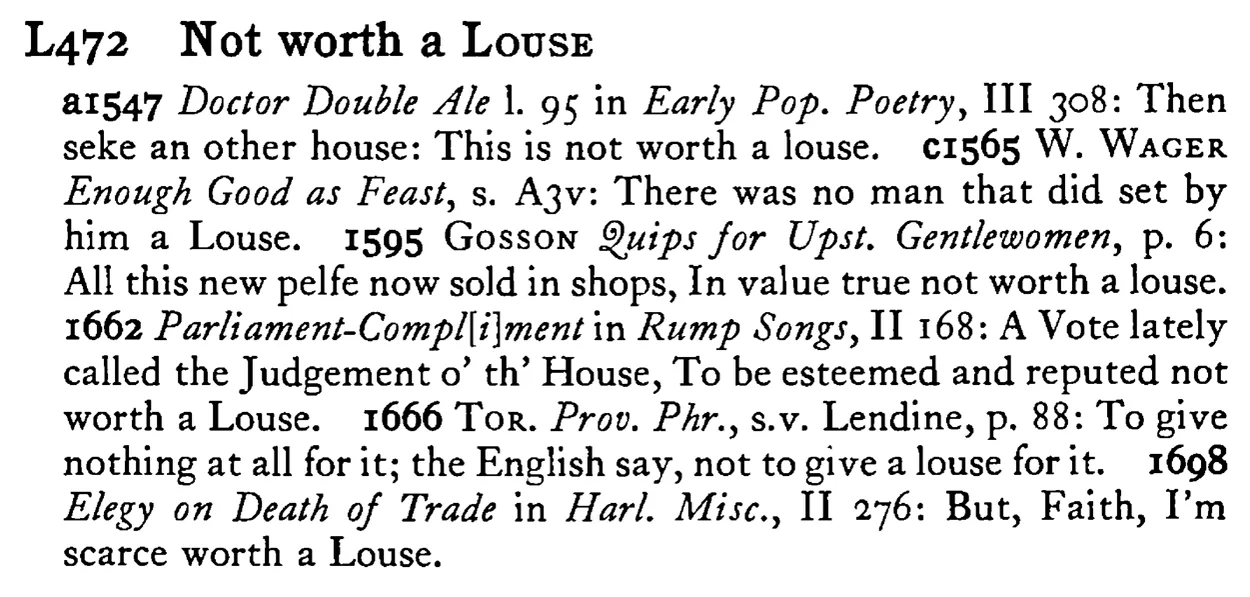 Not worth a LOUSE - a scanned entry from Tilley's 1950 Dictionary of Proverbs.