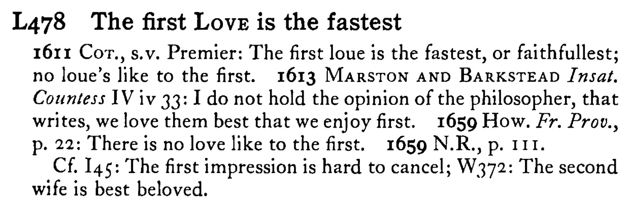 The first LOVE is the fastest - a scanned entry from Tilley's 1950 Dictionary of Proverbs.