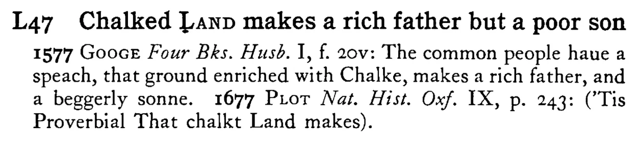 Chalked LAND makes a rich father but a poor son - a scanned entry from Tilley's 1950 Dictionary of Proverbs.