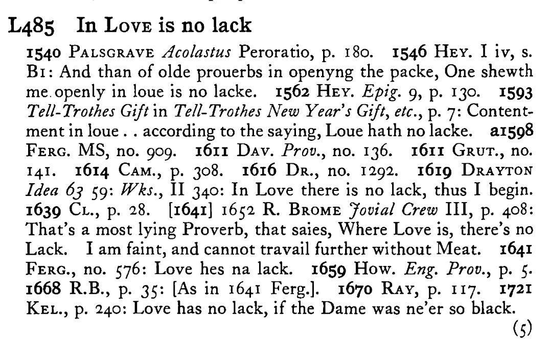 In LOVE is no lack - a scanned entry from Tilley's 1950 Dictionary of Proverbs.